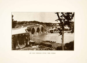1907 Print Bridge Tiber River Ancient Historical Umbria Quaint Italy XGMB9
