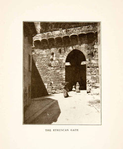 1907 Print Etrurcan Gate Perugia Umbria Italy Street Scene Historical XGMB9