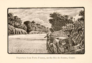 1887 Print Water Landscape Departure Porto Franco Rio Somno Goyaz Brazil XGMC7