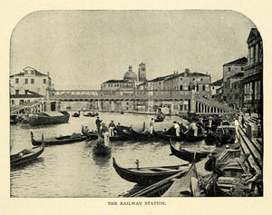 1901 Print Railway Station Venice Italy Waterway Gondolas Gondoliers XGN3