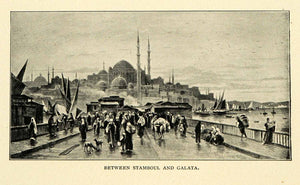 1901 Print Stamboul Galata Istanbul Turkey Bridge Hill Buildings Seaport XGN3