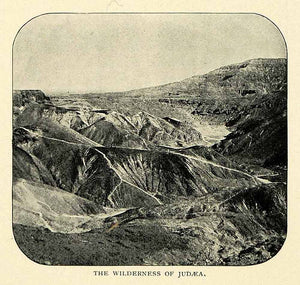 1901 Print Wilderness of Judaea Mountains Wasteland Jerusalem Palestine XGN3