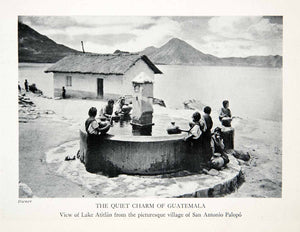 1943 Print Quiet Charm Guatemala Lake Atitlan San Antonio Palopo Well XGOC3