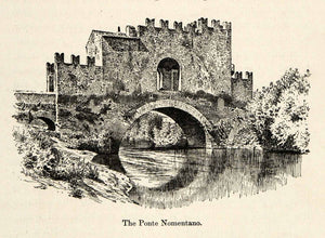 1893 Print Ponte Nomentano Pons Lamentanus Medieval Tower Ancient Rome XGP6