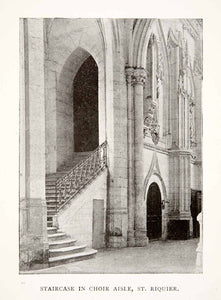 1918 Print St. Riquier Choir Aisle Staircase Church Interior France XGPC2