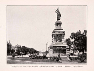 1911 Halftone Print Statue Last Aztec Emporer Cuauhtemoc Avenida Reforma XGQA5