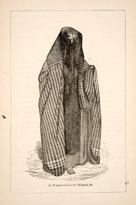 1871 Wood Engraving Egyptian Woman Attire Niqab Habarah Milayeh Veil Dress XGQB7