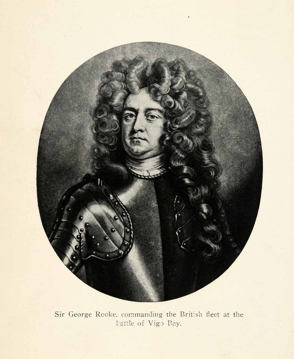 1926 Print George Rooke Portrait Armor Battle Vigo Bay War Spanish XGR ...