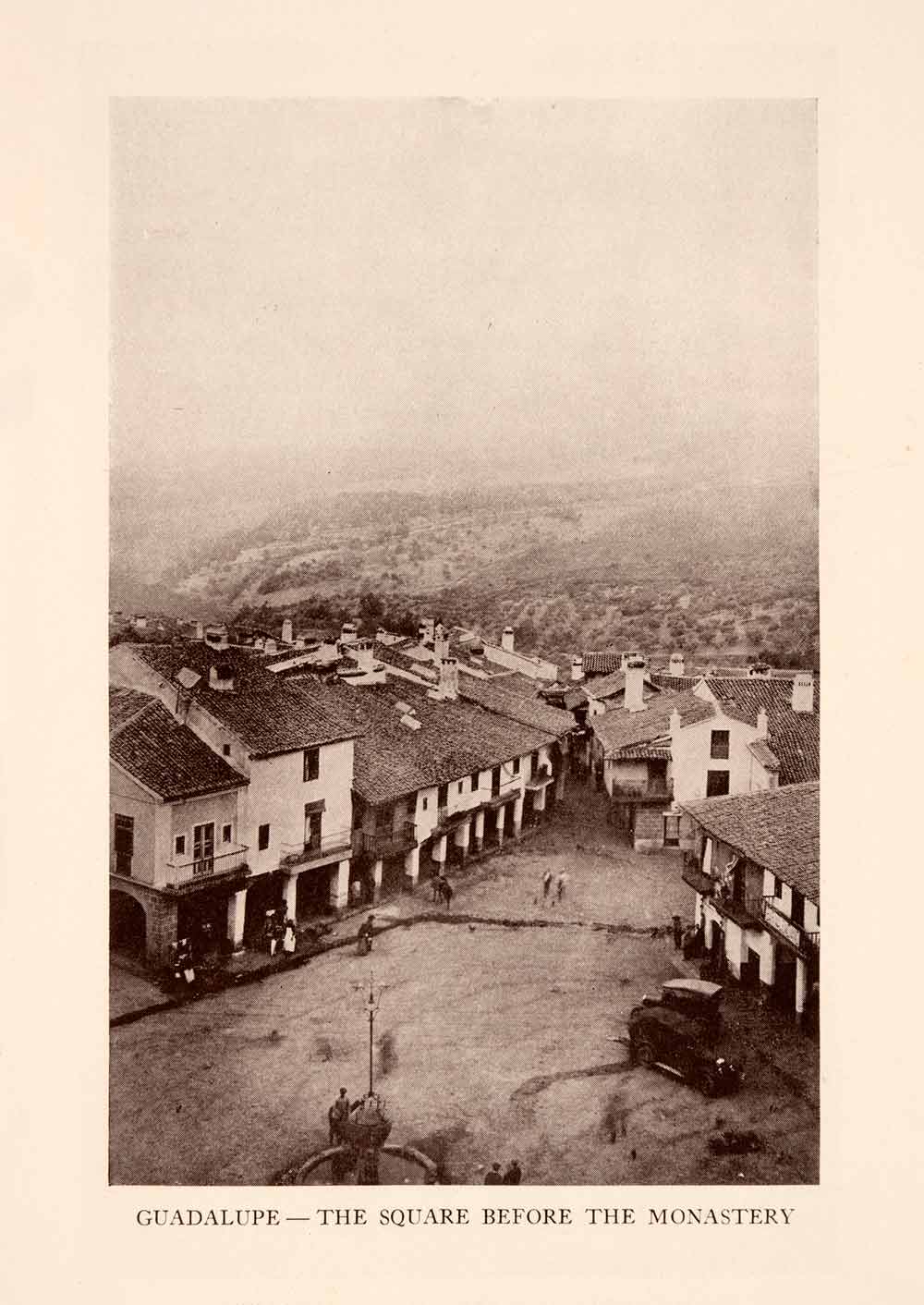 1929 Halftone Print Guadalupe Square Before Monastery Landscape Mountain XGRA2