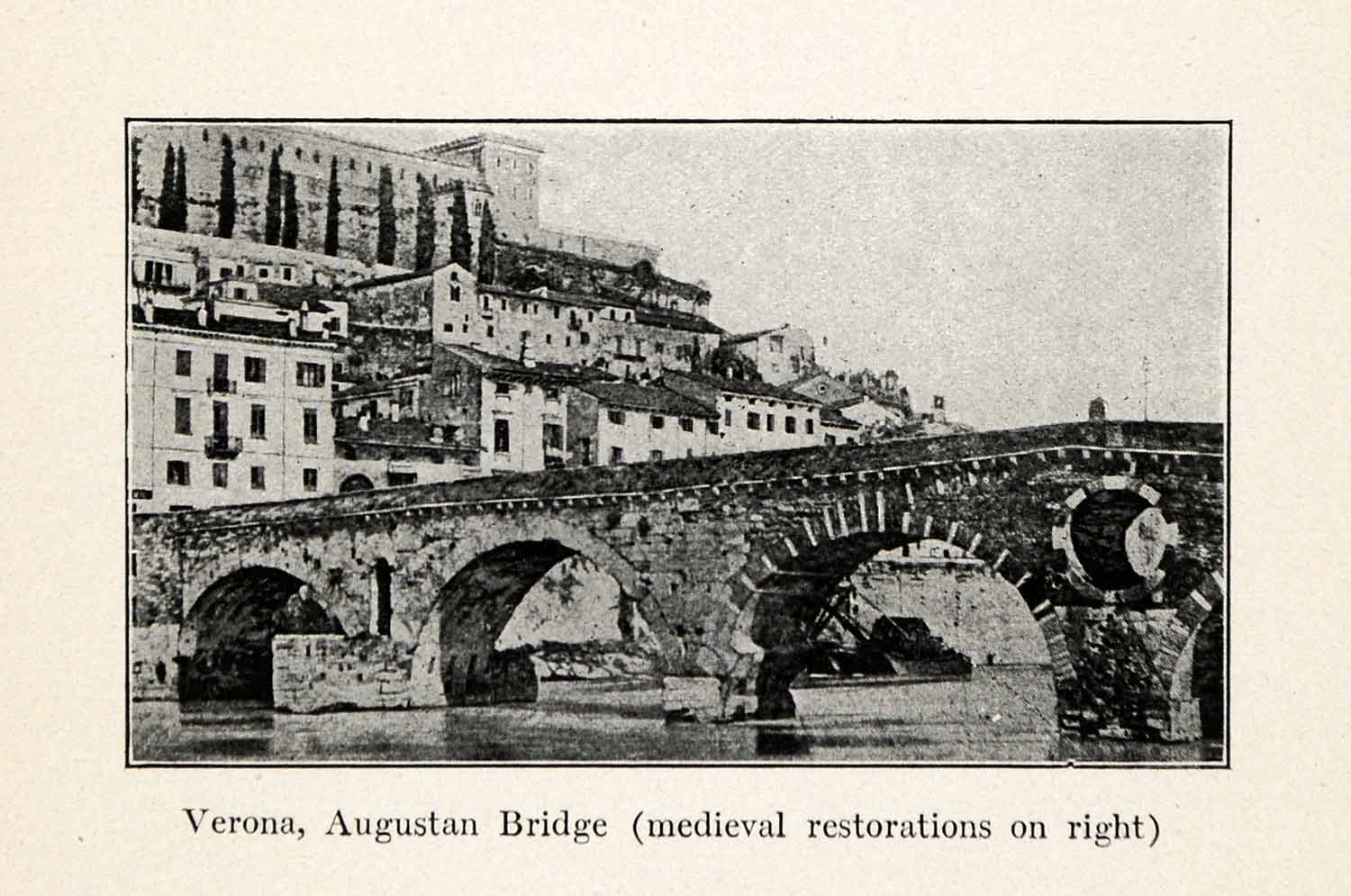1910 Print Verona Rimini Italy Medieval Ancient Augustan Bridge XGS4