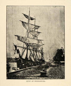 1886 Print Quay Middelburg Port Ship Sailing Zeeland Netherlands Province XGS5