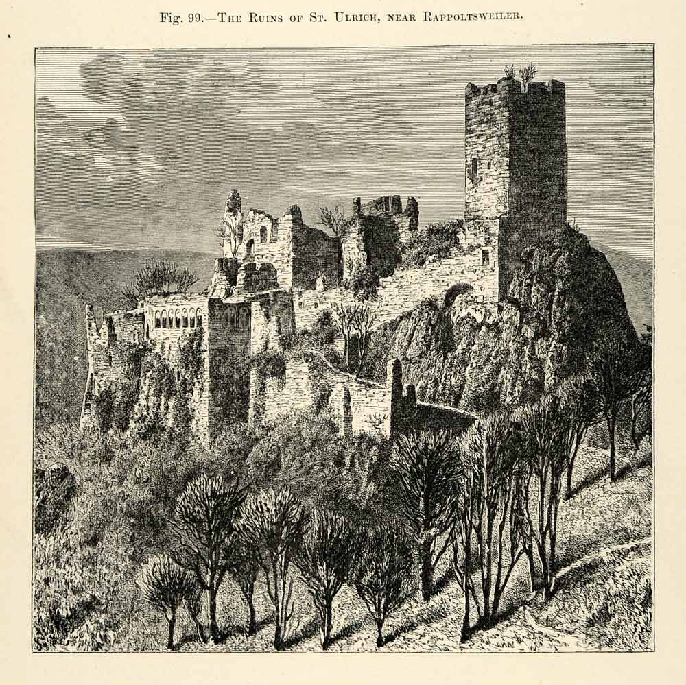 1882 Wood Engraving France Ruins St. Ulrich Rappoltsweiler Ribeauville Fort XGS6
