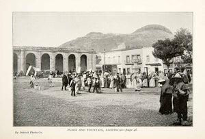 1899 Print Plaza Fountain Zacetecas Mexico Public Square Sombrero XGTB2