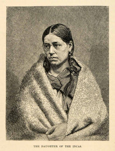 1888 Wood Engraving Daughter Incas Portrait Native Peru South America XGU6