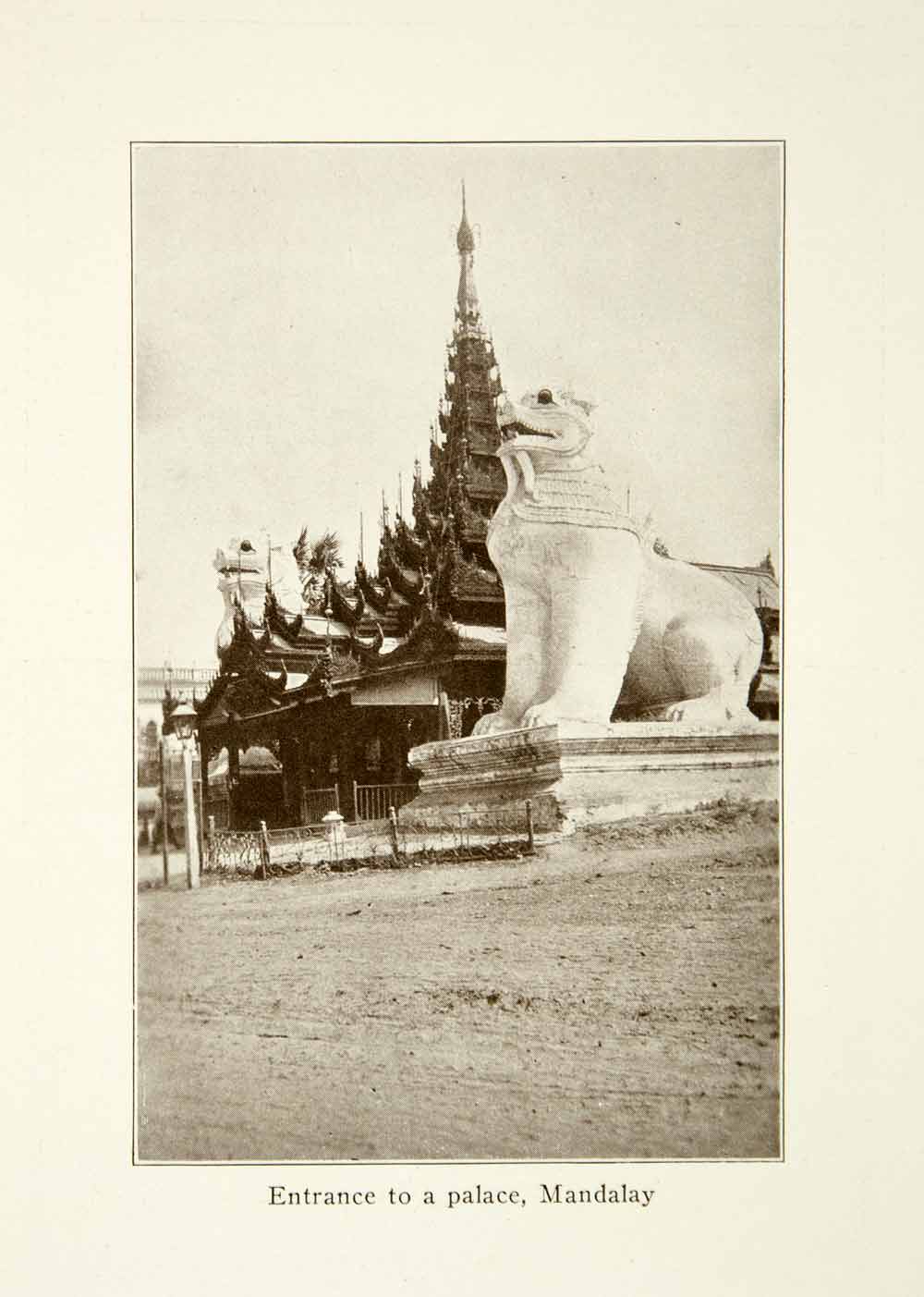 1922 Print Palace Entrance Lion Pagoda Architecture Mandalay Statue Roof XGVC8