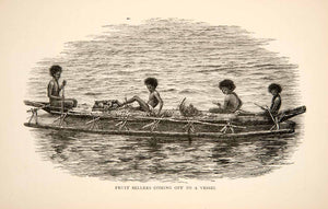 1895 Wood Engraving Fruit Merchant Boat Vessel Tribal New Guinea Edward XGWB1