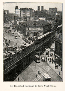 1907 Print Cityscape Elevated Railroad Train New York Street Scene XGXB9