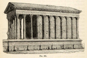 1876 Wood Engraving Maison Carree Roman Korinthian Temple Nimes France XGY7