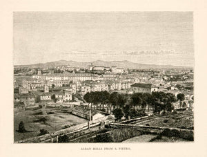 1876 Wood Engraving Italy Alban Hills San Pietro Rome Mons Monte Cavo XGYA9