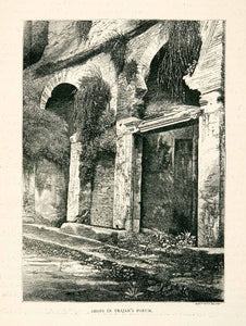 1876 Wood Engraving Market Porta Imperial Fora Trajans Forum Republic Rome XGYA9