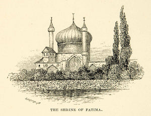 1891 Print Shrine Fatima Whymper Dome Minaret Islamic Muslim Middle XGZC6