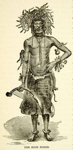 1884 Wood Engraving High Priest Native Indigenous Ethnic Costume Africa XGZC7