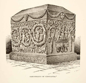 1890 Print Sarcophagus Constantia Constantina Costanza Tomb Mausoleum Roman XHB3
