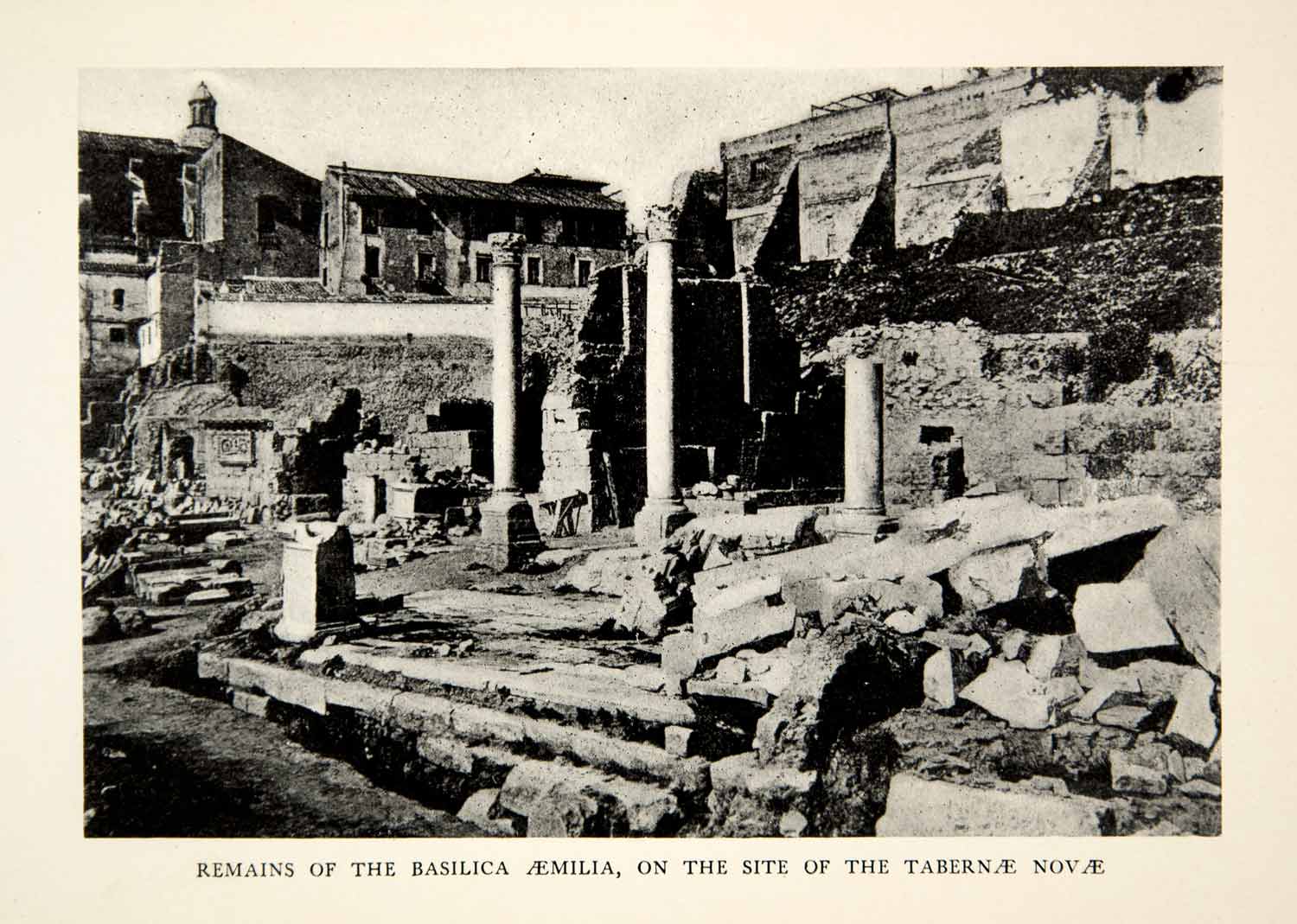 1905 Print Remains Ruins Basilica Aemilia Tabernae Novae Rome Civil Forum XHD4