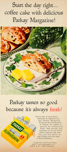 1952 Ad Kraft Foods Parkay Oleomargarine Spread Coffee Cake Dessert Food YBL1