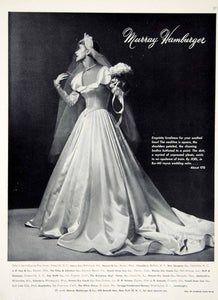 1949 Ad Vintage Murray Hamburger Satin Wedding Dress Bride Bridal Gown YBSM1 - Period Paper
