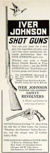 1930 Ad Iver Johnson Champion Shotgun Safety Revolver Firearm Hunting Gun YCT1