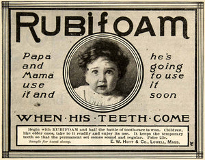 1901 Ad Rubifoam E. W. Hoyt Dental Baby Child Toothpaste Oral Care Lowell YDL1