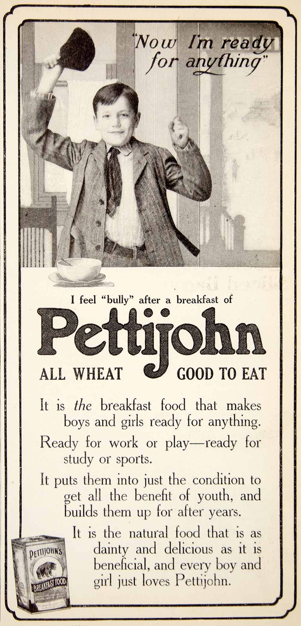 1906 Ad Pettijohn Breakfast Cereal Boy Food Porridge Bully Grocery Meal YDL3
