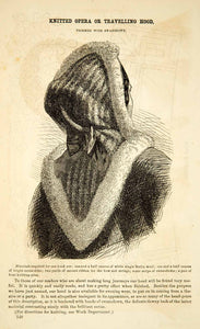 1862 Wood Engraving Victorian Lady Knitted Opera Traveling Hood Fashion YGLB1