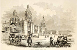 1852 Wood Engraving Art Basilica Cathedral Lima Plaza Mayor Peru Catholic YGP1