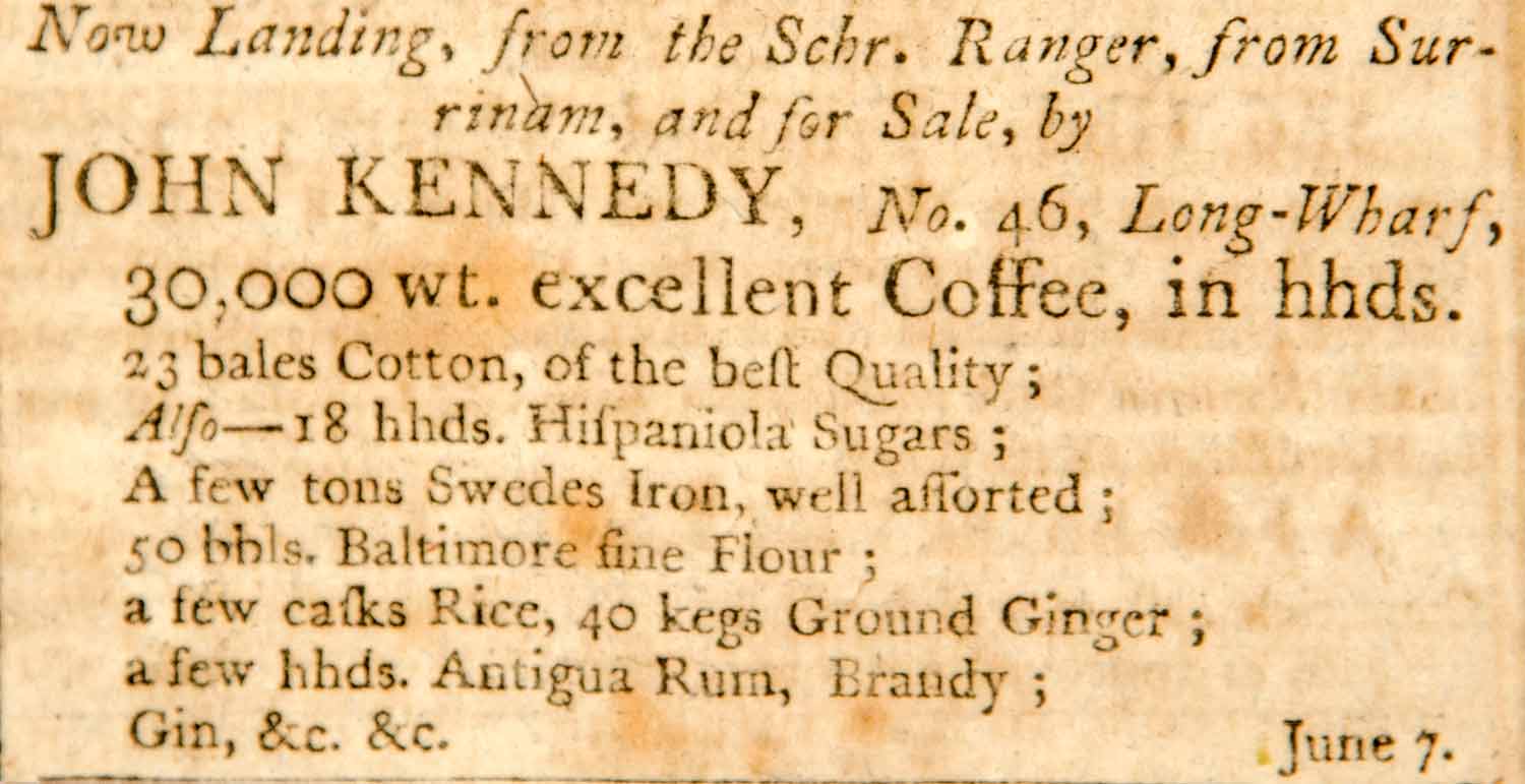 1798 Ad John Kennedy Ranger Surrinam No. 46 Long-Wharf Coffee Antigua Rum YJR1