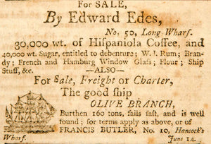 1798 Ad Edward Edes No. 50 Long-Wharf Olive Branch Francis Butler No. 10 YJR1