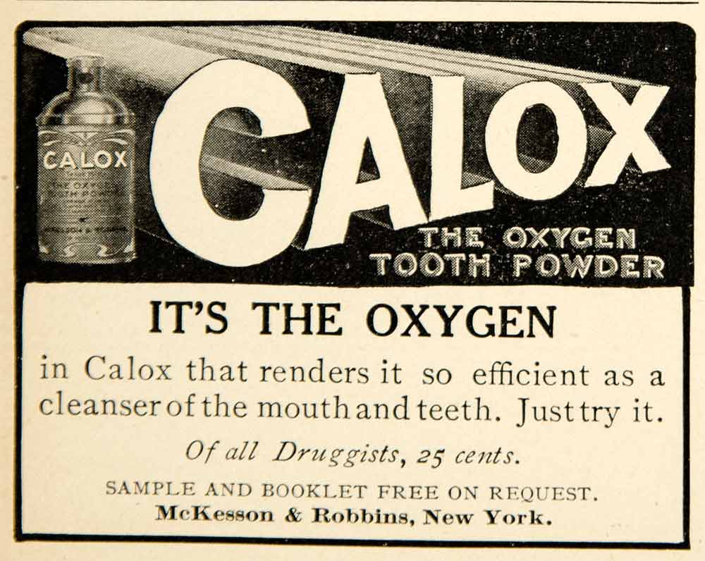 1909 Ad Calox Oxygen Tooth Powder Dental Health Oral McKesson & Robbins YLF4