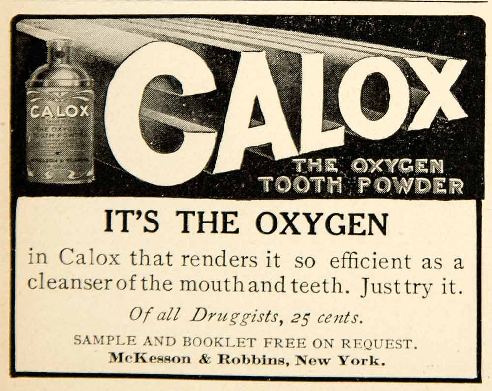 1909 Ad Calox Oxygen Tooth Powder Dental Health Oral McKesson & Robbin ...
