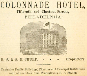 1885 Ad Colonnade Hotel 15th & Chestnut Street Philadelphia PA John Crump YOA1