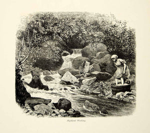 1876 Wood Engraving Highland Washing Clothes Laundry River Scenery Clean YPE1
