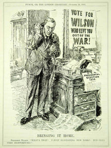 1916 Engraving WWI Political Cartoon PUNCH Woodrow Wilson Election Isolationism