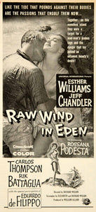 1958 Ad Movie Raw Wind in Eden Esther Williams Jeff Chandler Rossana YPP5
