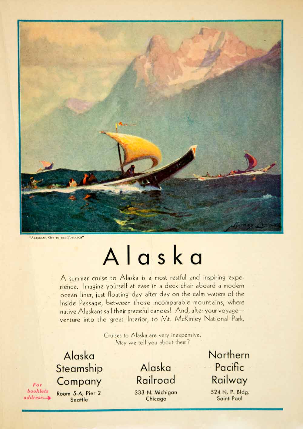 1932 Ad Alaskan Steamship Company Railroad Northern Pacific Railway Tourism