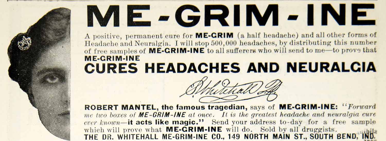 1903 Ad Vintage Dr. Whitehall Me-Grim-Ine Headache Migraine Cure Quackery YSM2