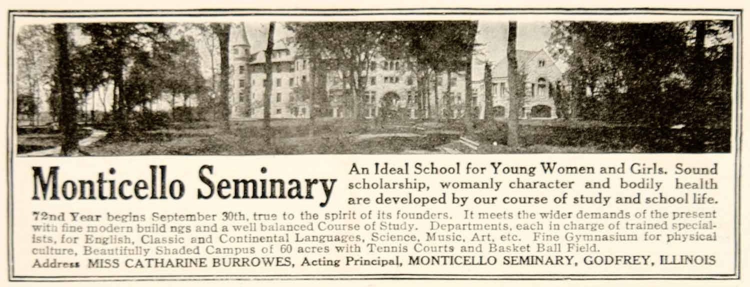 1909 Ad Monticello Seminary Girls School Godfrey IL Miss Catharine Burrowes YSN2