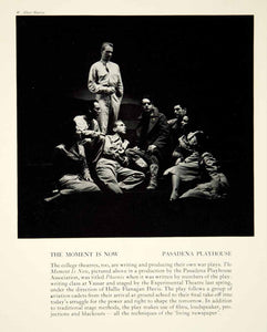 1943 Print The Moment Is Now Pasadena Playhouse Theater Hallie Flanagan YTA2