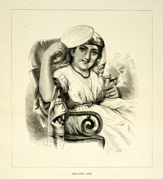 1870 Wood Engraving Joaquin Cuadras Art Portrait Mulatto Girl Smoking YTG1