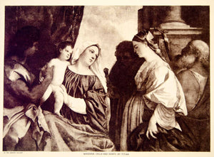 1920 Photogravure Titian Madonna Child Saints Renaissance Religious Art YTTM3