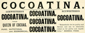 1895 Ad Antique Schweitzer's Cocoatina Cocoa Chocolate Beverage Drink YTQ1